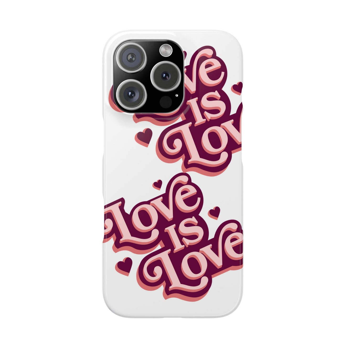 Love is Love Slim Phone Case - Stylish, Heartfelt Design for All Occasions