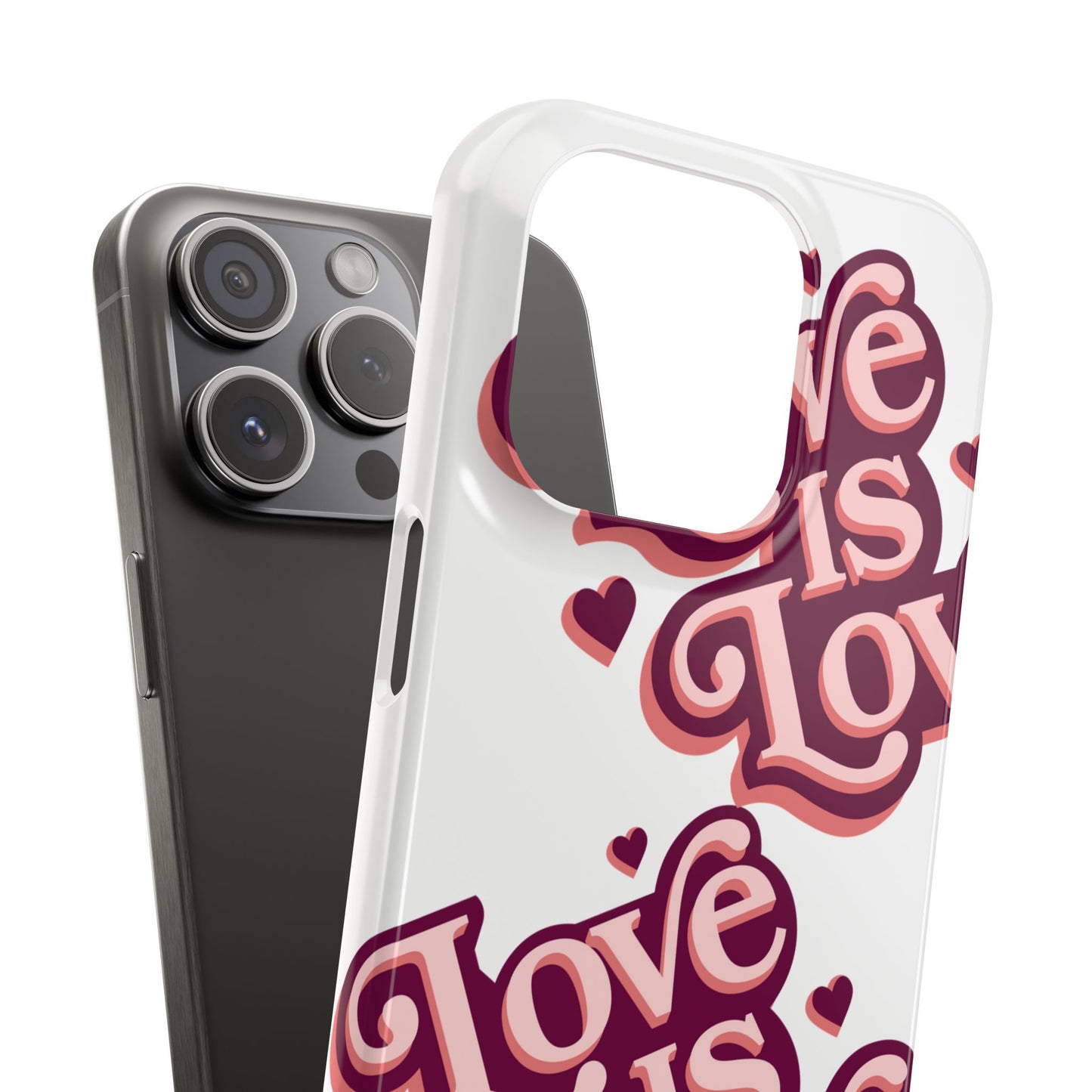 Love is Love Slim Phone Case - Stylish, Heartfelt Design for All Occasions