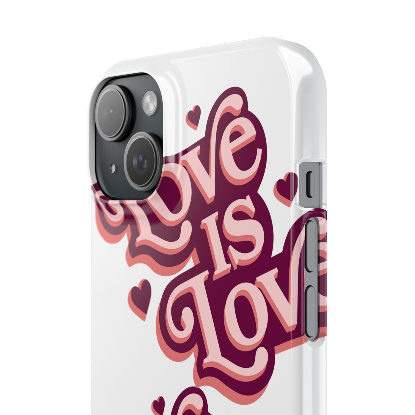 Love is Love Slim Phone Case - Stylish, Heartfelt Design for All Occasions