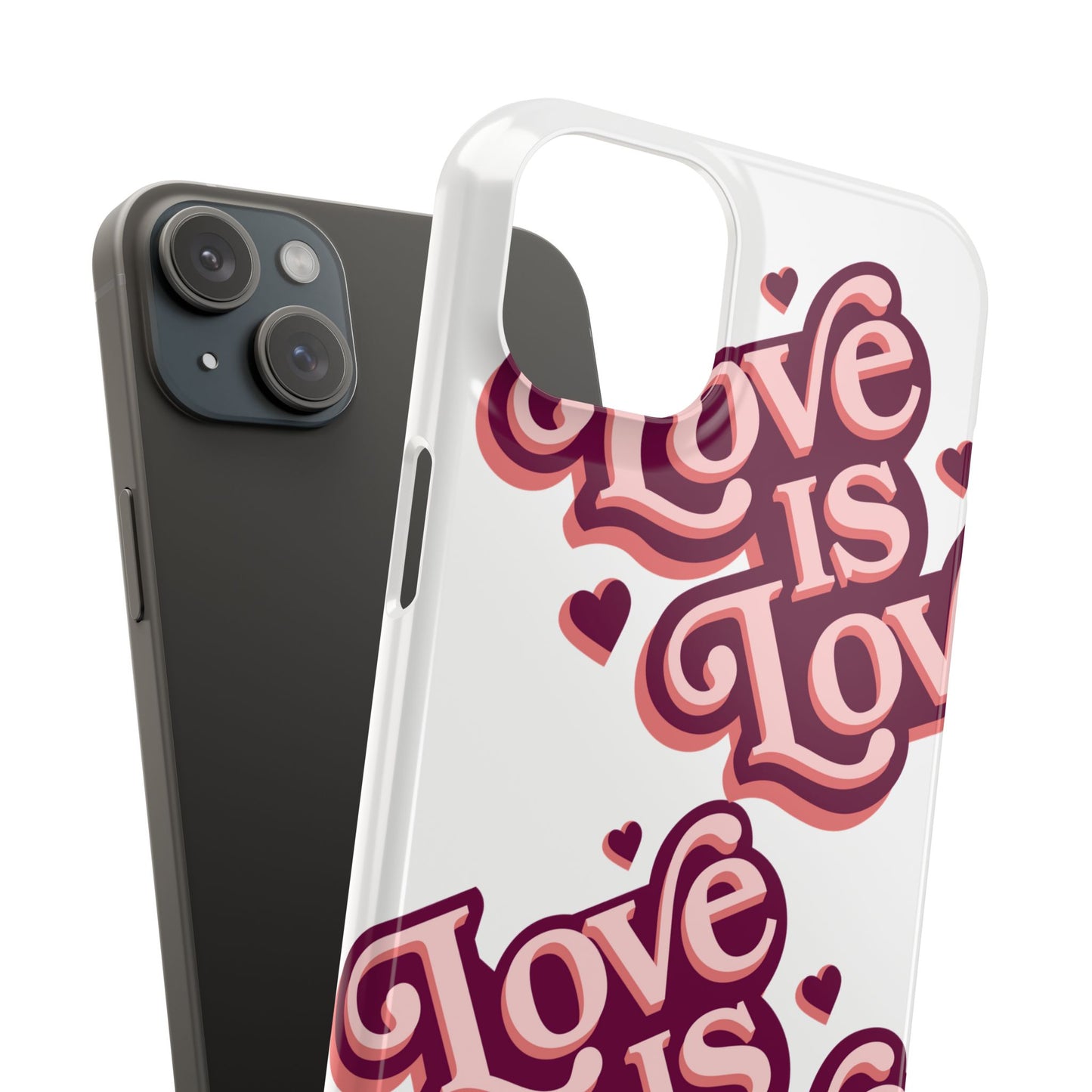 Love is Love Slim Phone Case - Stylish, Heartfelt Design for All Occasions
