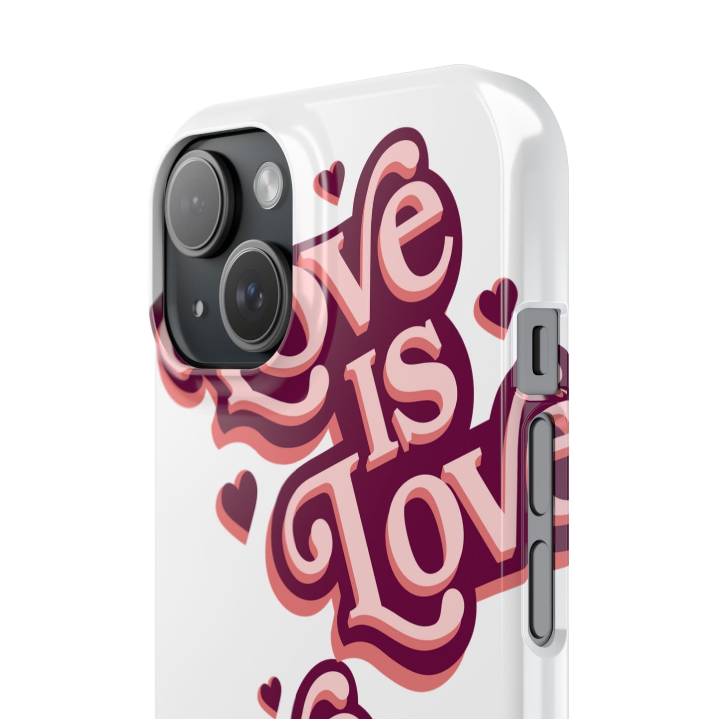 Love is Love Slim Phone Case - Stylish, Heartfelt Design for All Occasions