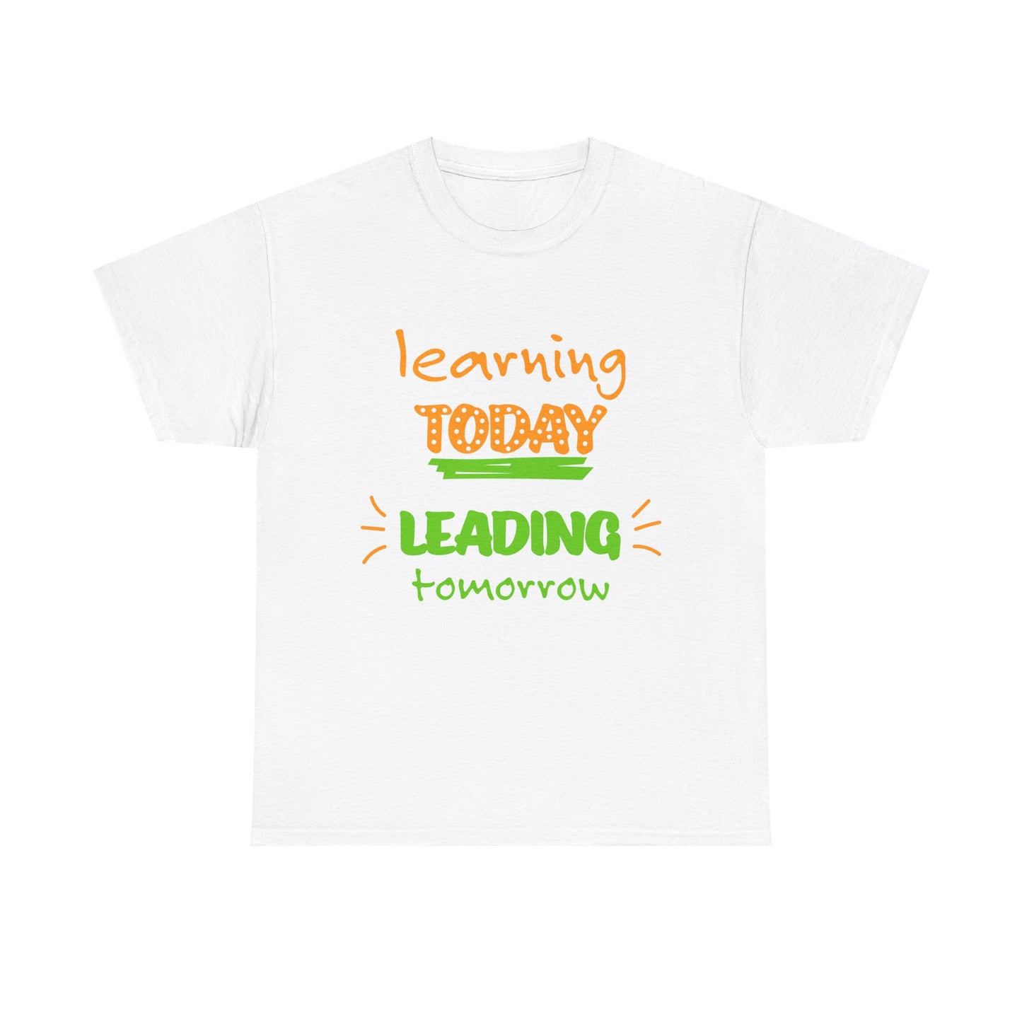 Motivational Unisex Heavy Cotton Tee - "Learning Today, Leading Tomorrow"
