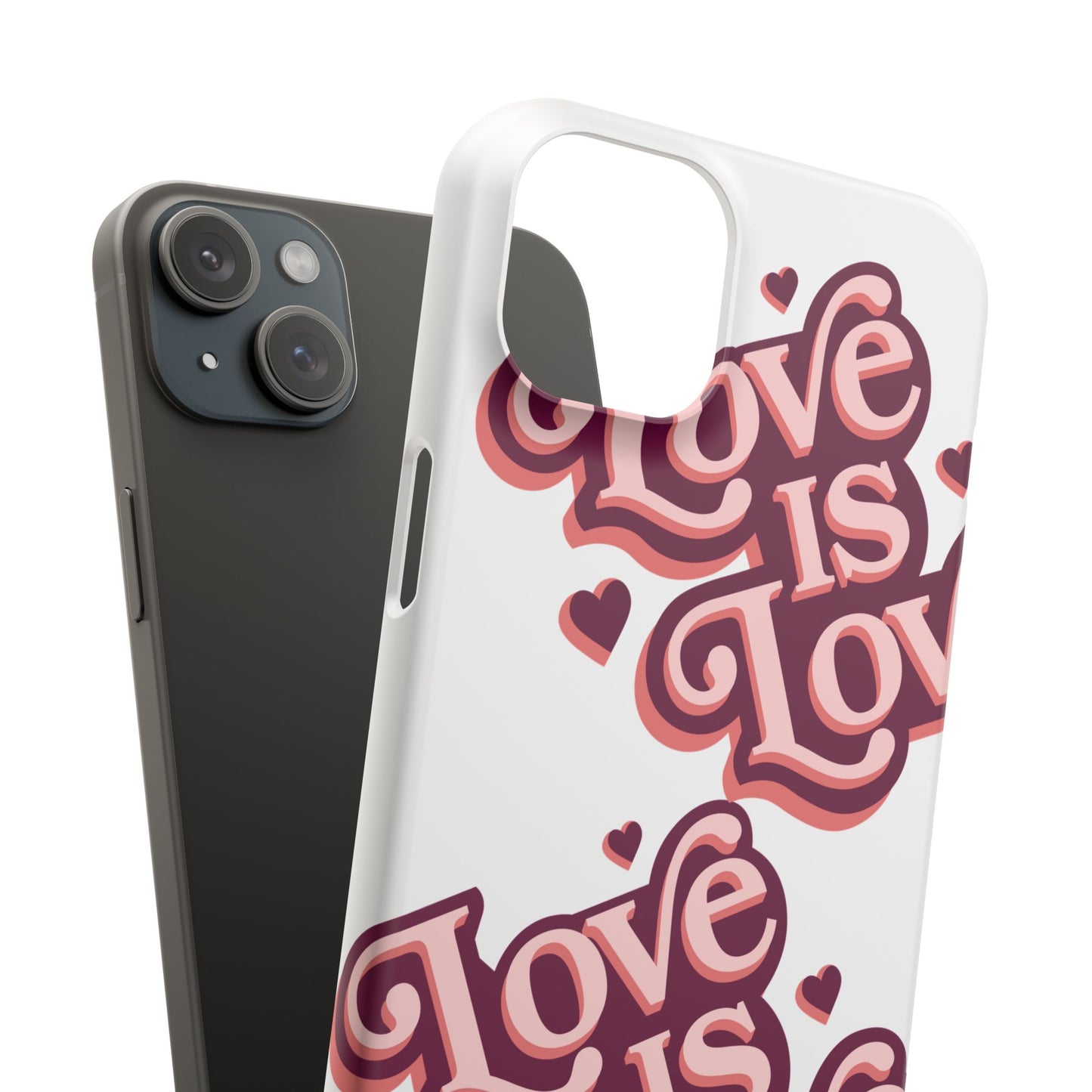 Love is Love Slim Phone Case - Stylish, Heartfelt Design for All Occasions