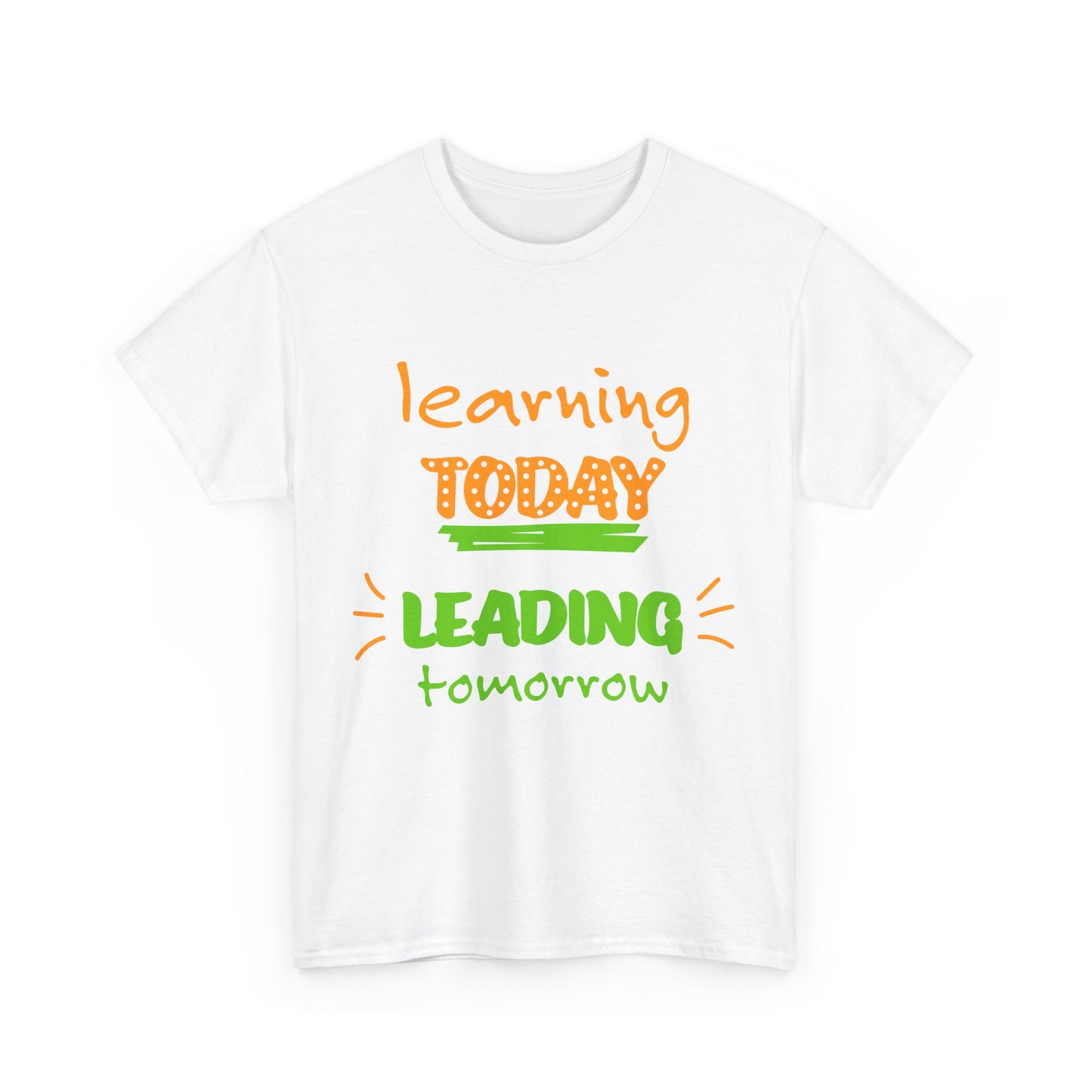 Motivational Unisex Heavy Cotton Tee - "Learning Today, Leading Tomorrow"