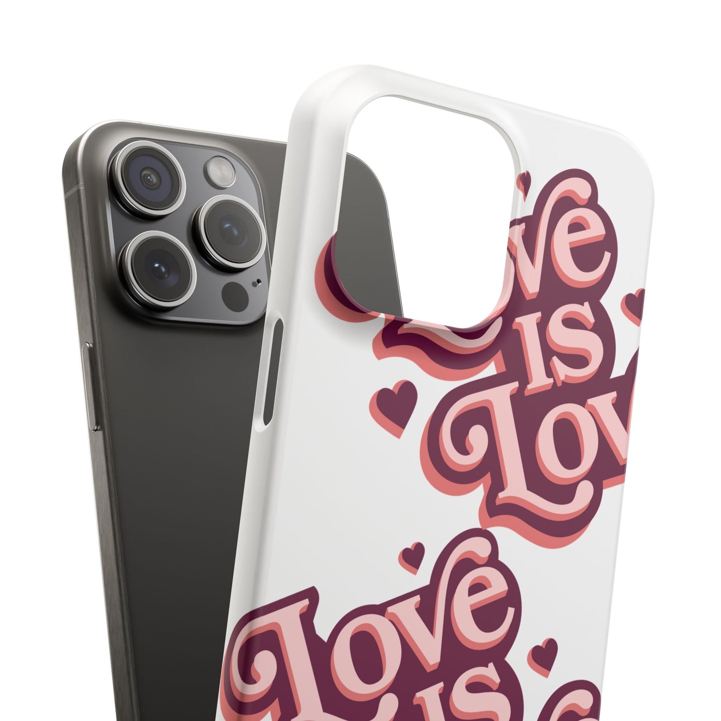 Love is Love Slim Phone Case - Stylish, Heartfelt Design for All Occasions
